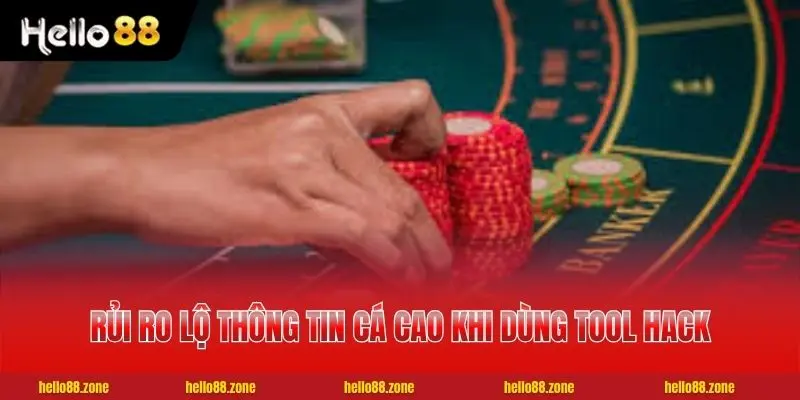 Tool Hack Baccarat | 5 Sự Thật Người Chơi Cần Biết 3 Rủi ro lộ thông tin cá cao khi dùng tool hack Baccarat